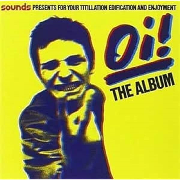 Amazon.co.jp: Oi! THE ALBUM (直輸入盤、帯・ライナー付国内